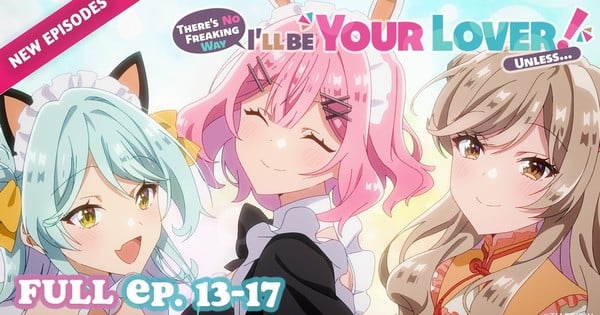 There's No Freaking Way I'll Be Your Lover! Unless… Gets Character Development