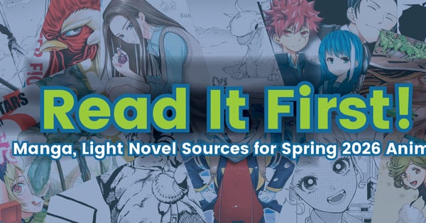 Spring 2026 Anime Preview: Source Material Guide Available Now