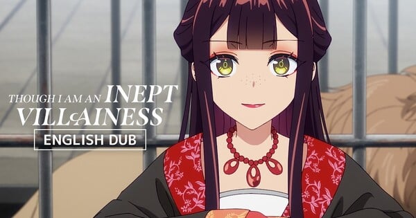 Though I Am an Inept Villainess Gets English Dub on July 26