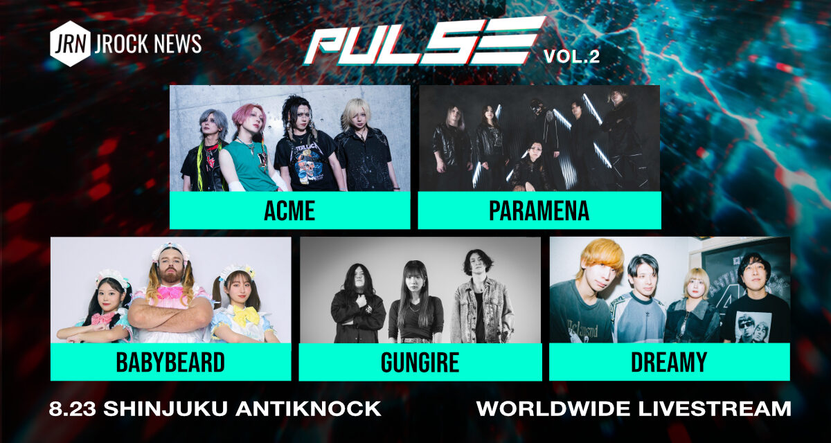 JROCK NEWS PULSE vol. 2 Concert Streams Globally This August