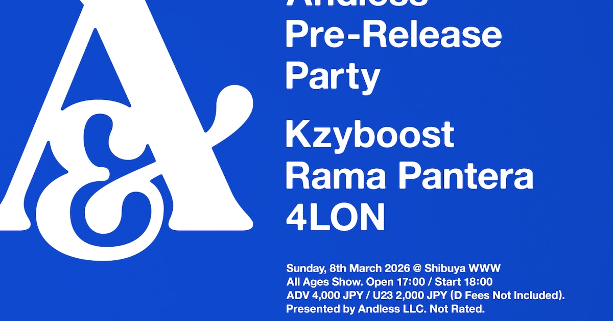 Yama's Label Andless Announces Pre-Release Party in Tokyo